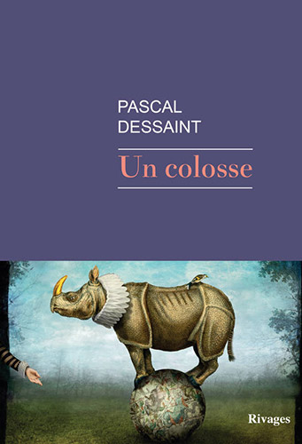 Un colosse - Dessaint, Pascal